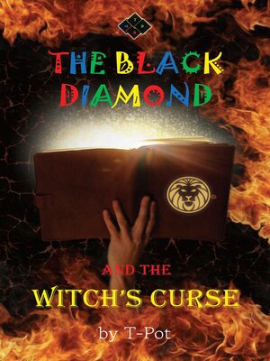 cover image of The Black Diamond and the Witch's Curse